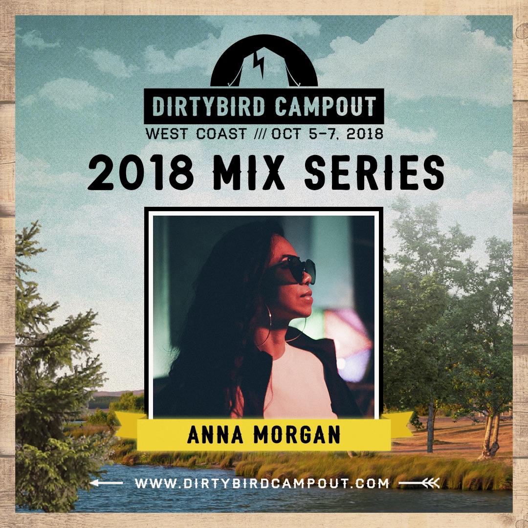 Dirtybird Campout West 2018 Mix Series Anna Morgan