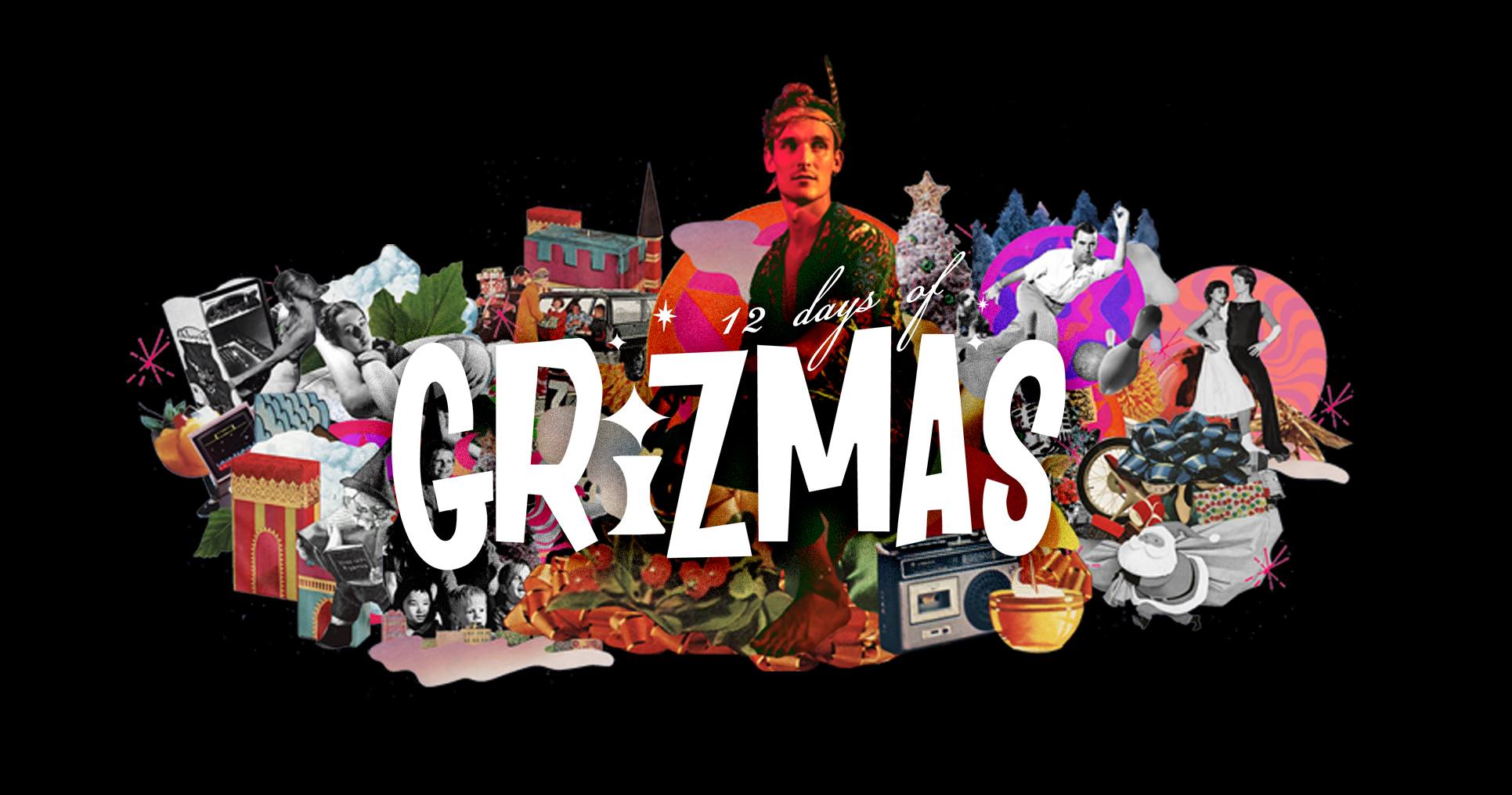 12 Days of GRiZmas