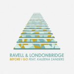 Ravell LondonBridge Before I Go