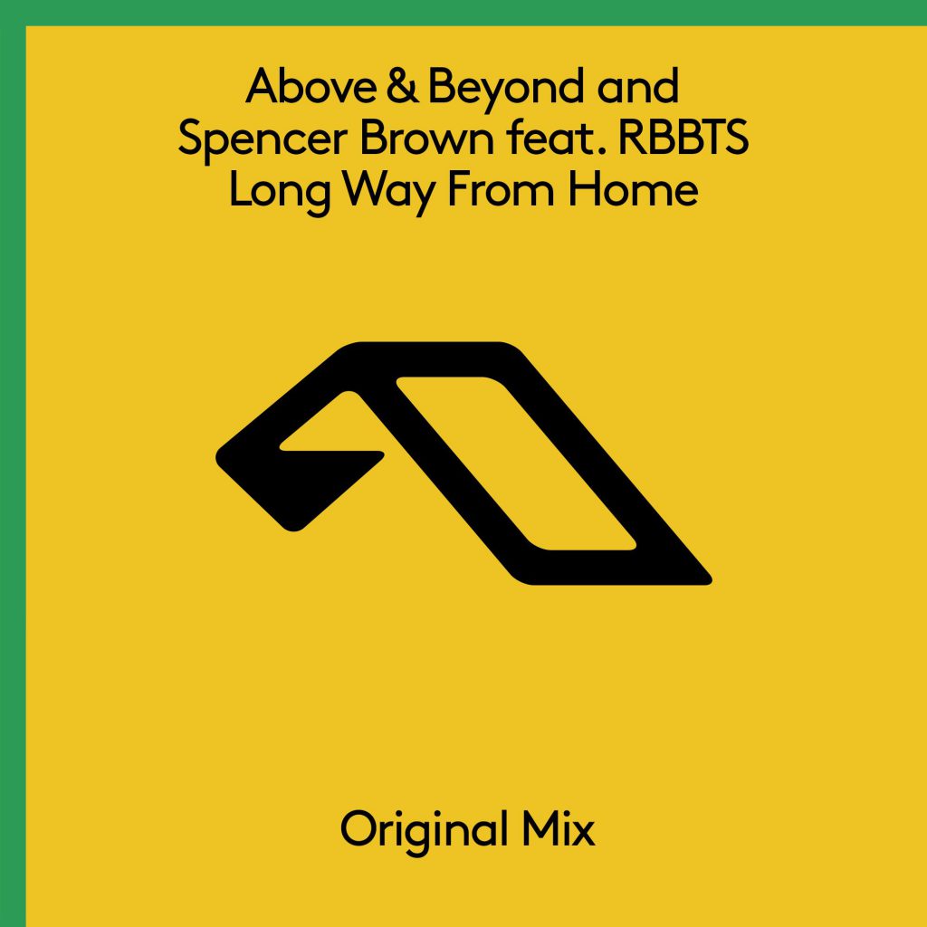 Above & Beyond and Spencer Brown "Long Way From Home"