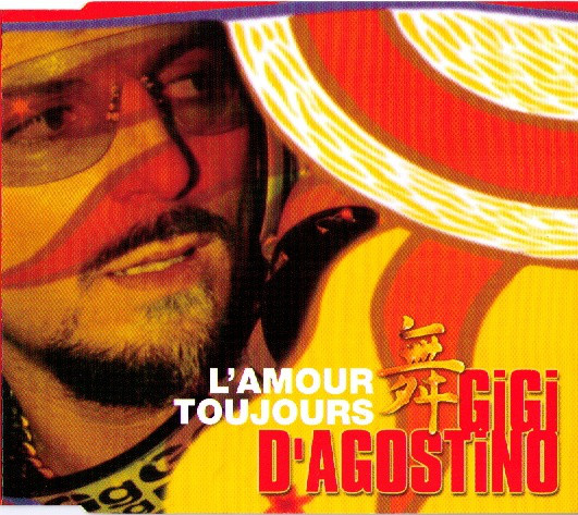 Gigi D'Agostino L'Amour Toujours