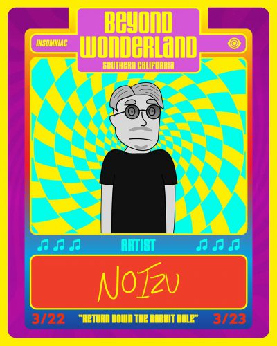 Noizu Beyond Wonderland SoCal 2019 Card