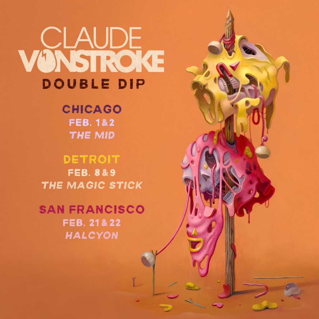 Claude VonStroke Double Dip Tour