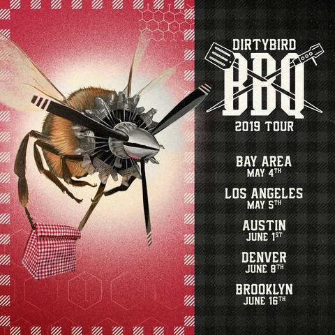 Dirtybird BBQ Tour Dates 2019