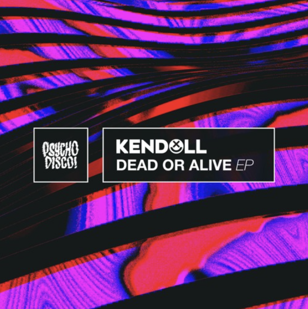 Kendoll Dead or Alive EP
