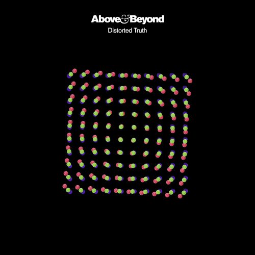 Above & Beyond Distorted Truth