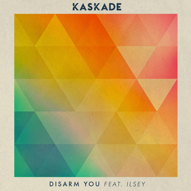 Kaskade Disarm You