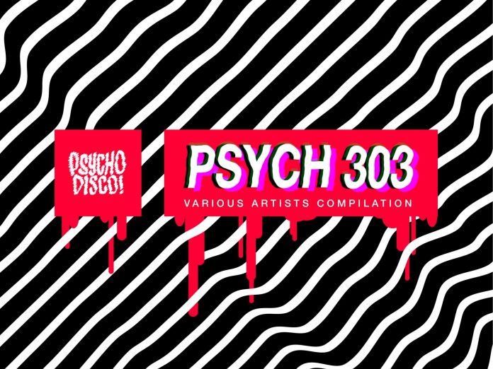 Psycho Disco! Psych 303 Psycho Disco! Psych 303