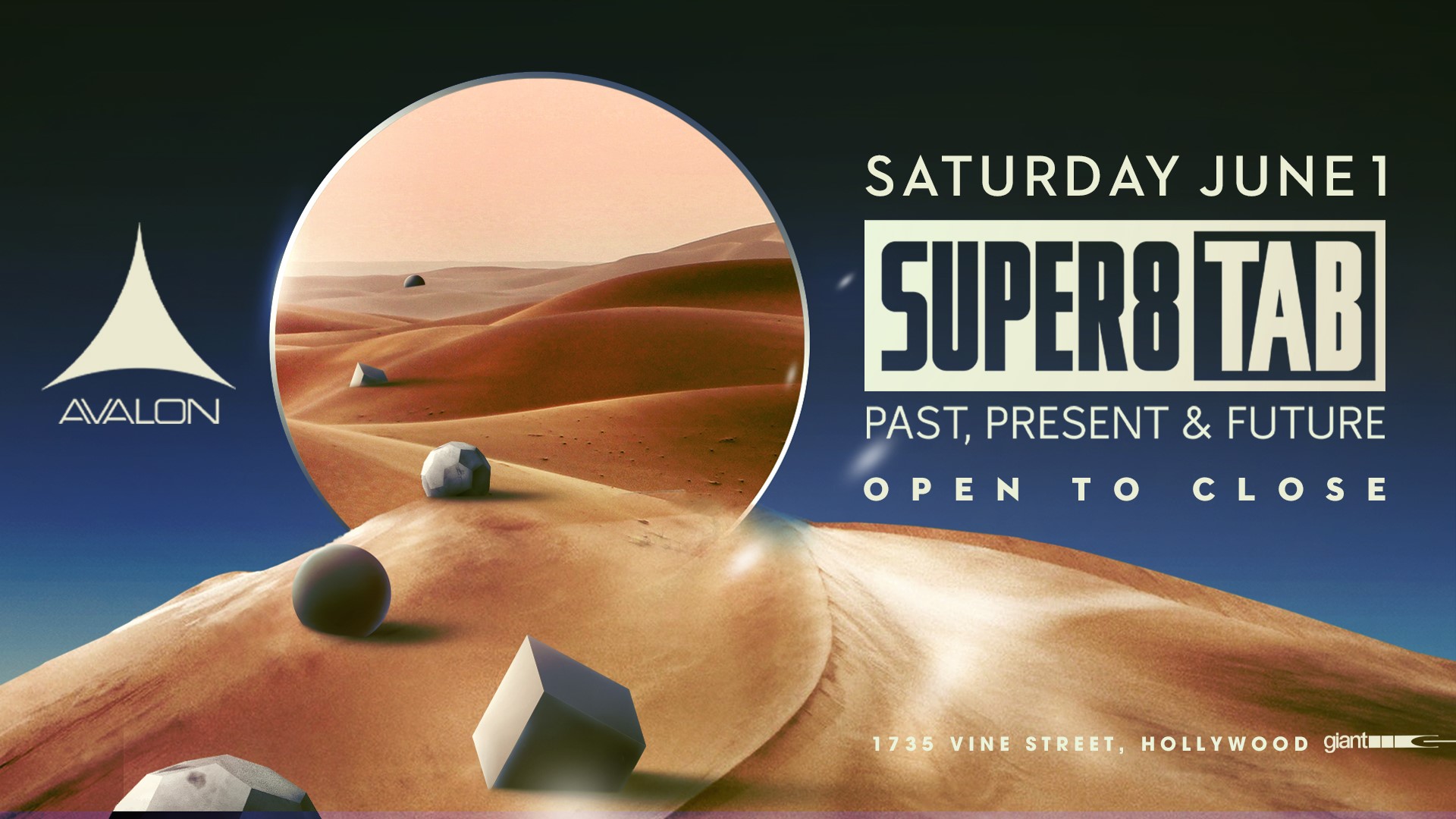 Super8 & Tab | Past, Present & Future OTC at Avalon Hollywood