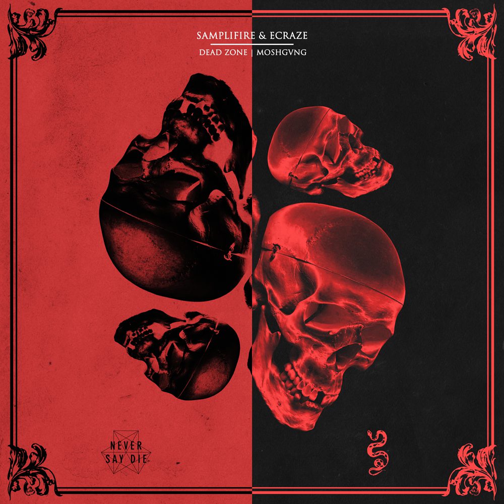 Ecraze & Samplifire Dead Zone / MoshGvng