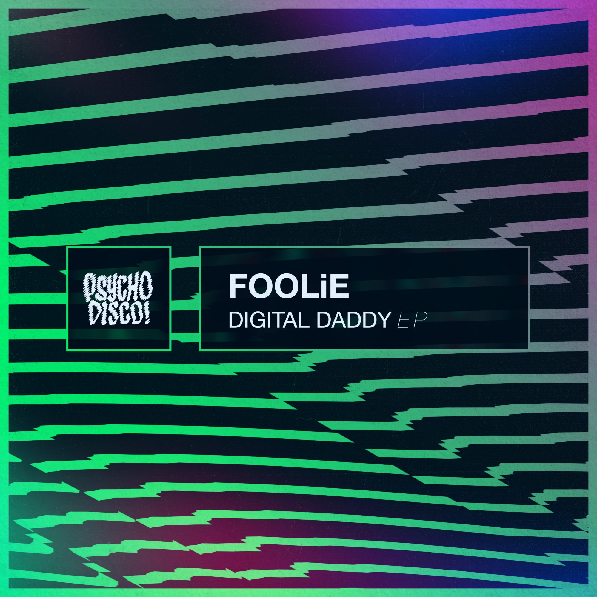 FOOLiE Digital Daddy EP