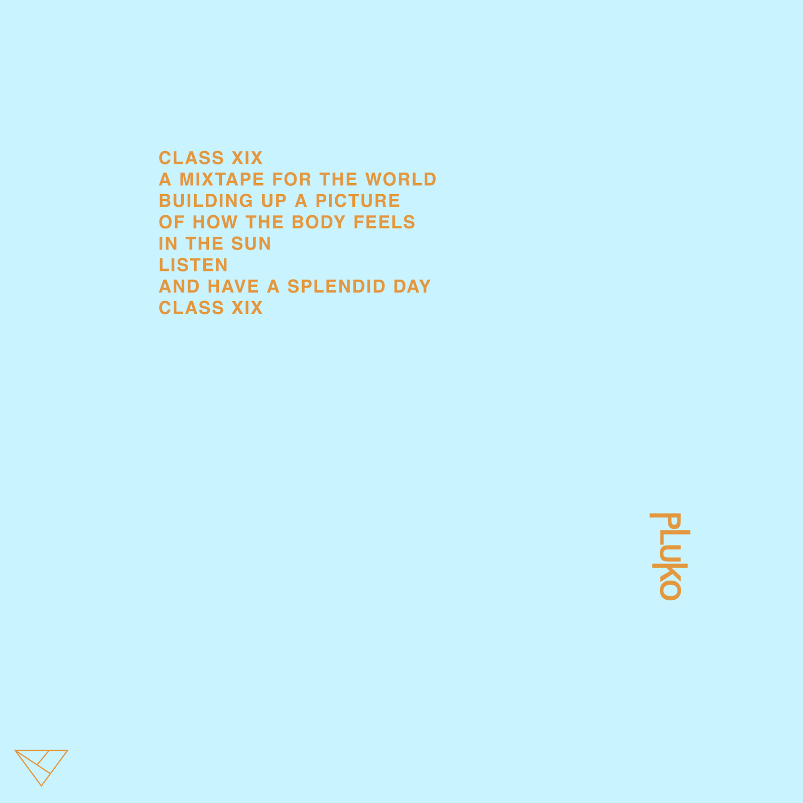 Class XIX Pluko mixtape