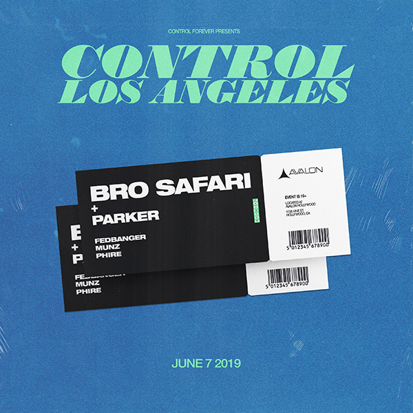 Control LA, Bro Safari, Parker