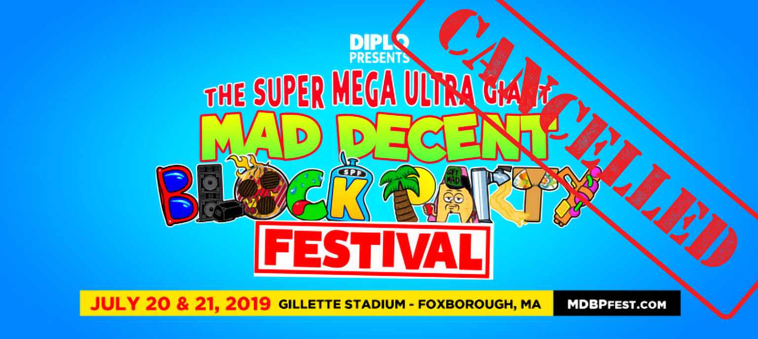 Super Mega Ultra Giant Mad Decent Block Party Cancelled