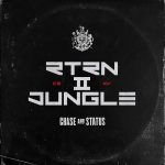 Chase and Status - RTRN II Jungle