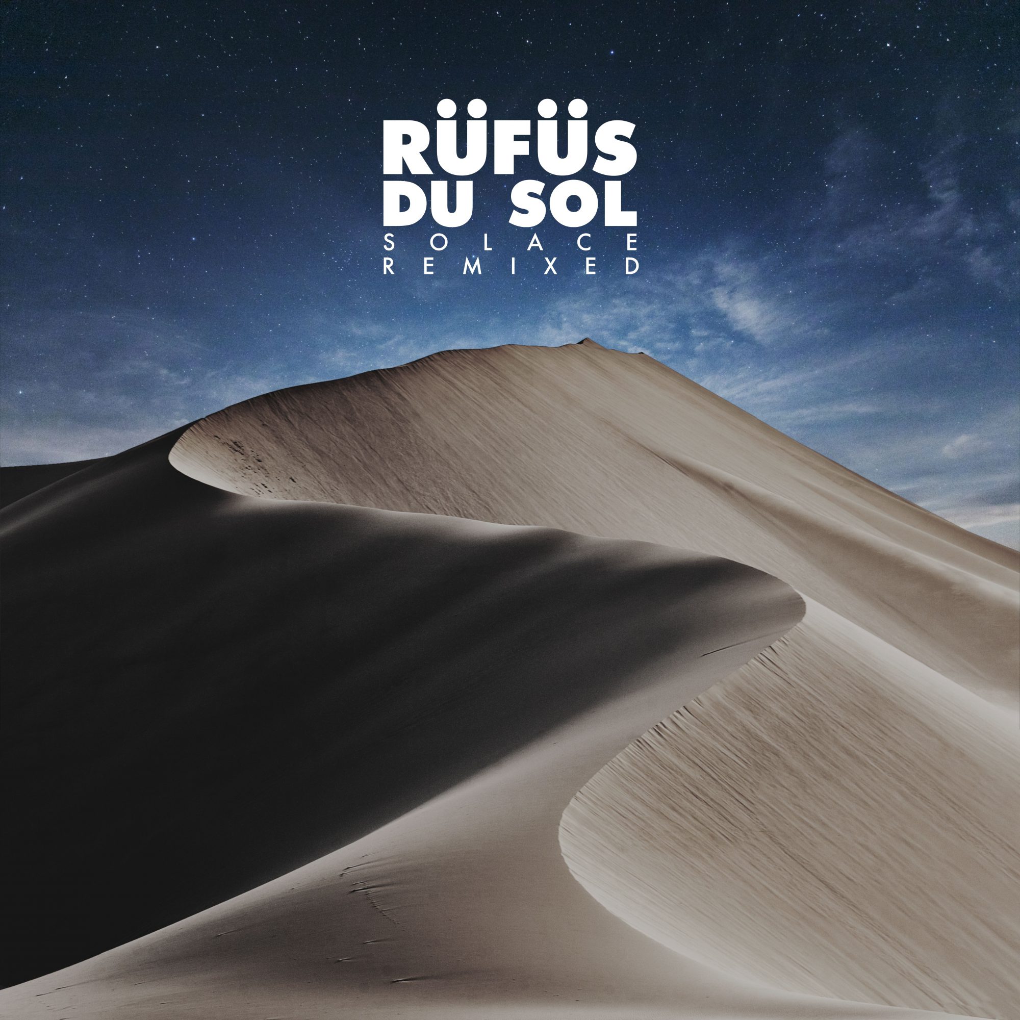 RÜFÜS DU SOL - Solace Remixed