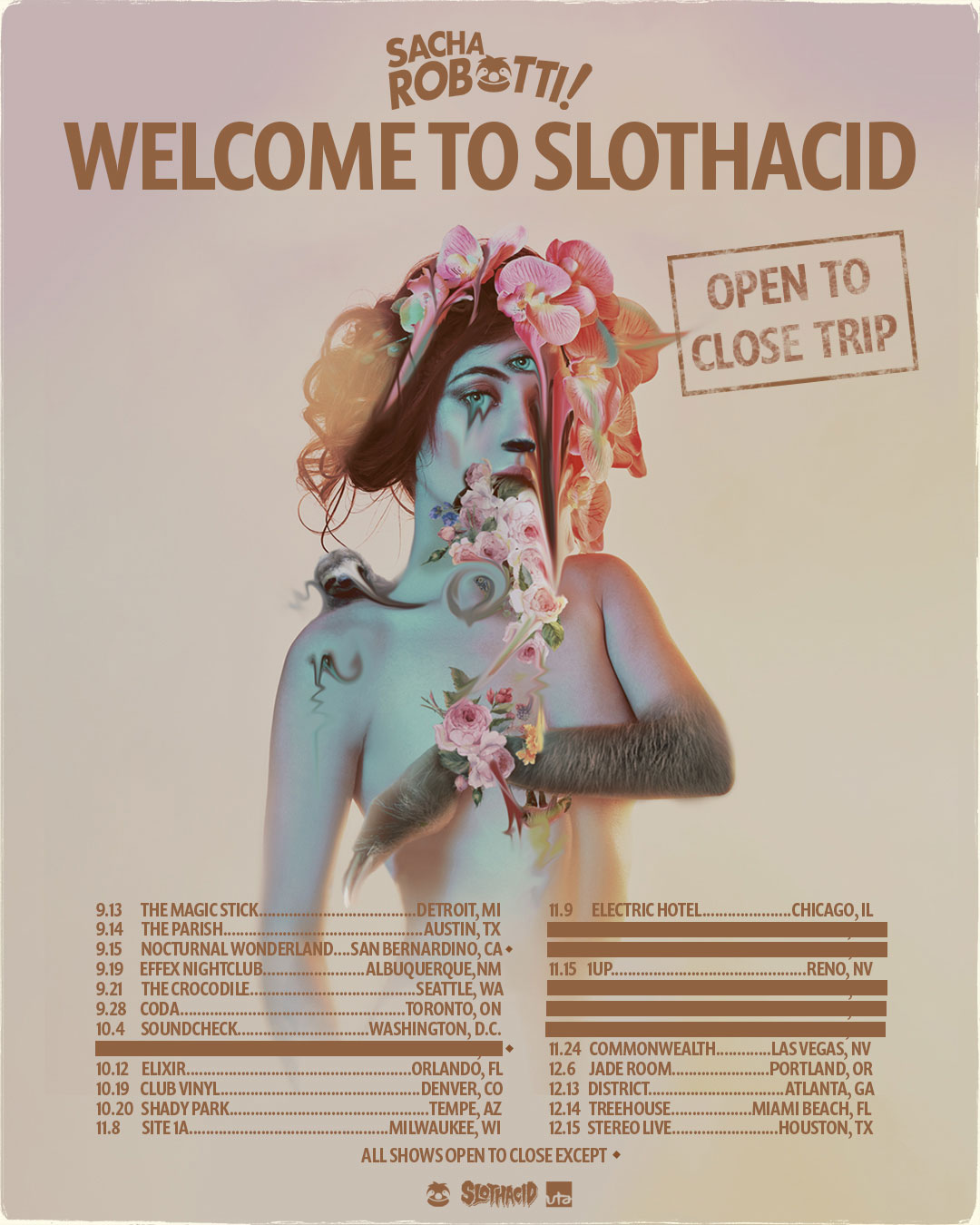 Sacha Robotti Welcome to Slothacid Tour