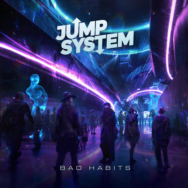 Jump System - Bad Habits