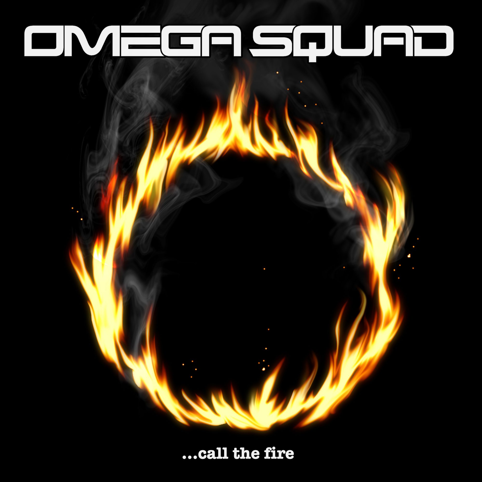 Omega Squad Call The Fire