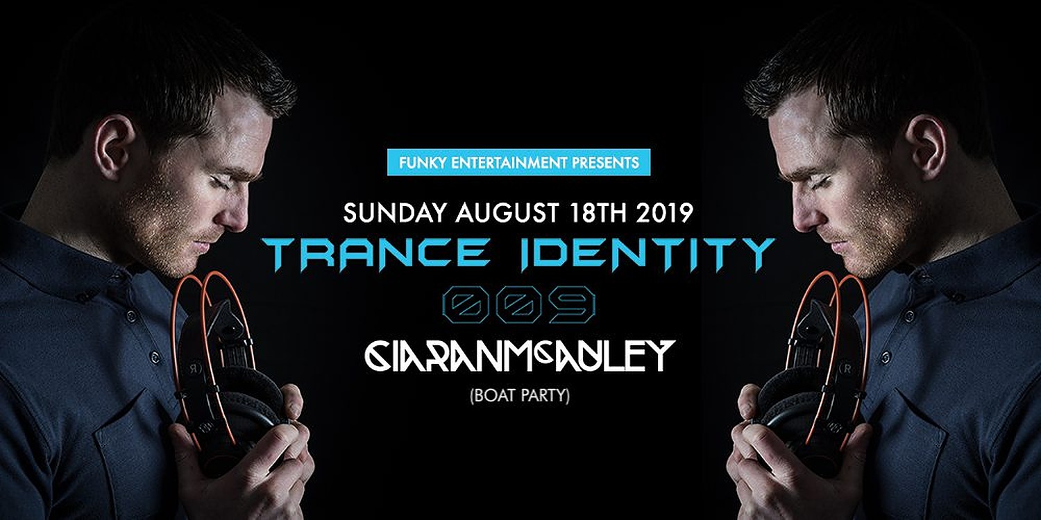 Trance Identity 009 Ciaran McAuley