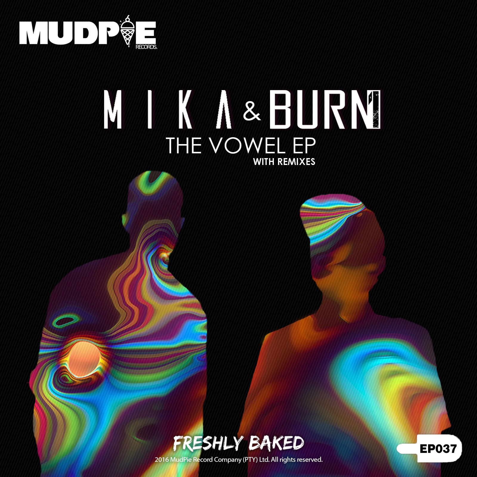 Mika & Burn1 - The Vowel EP