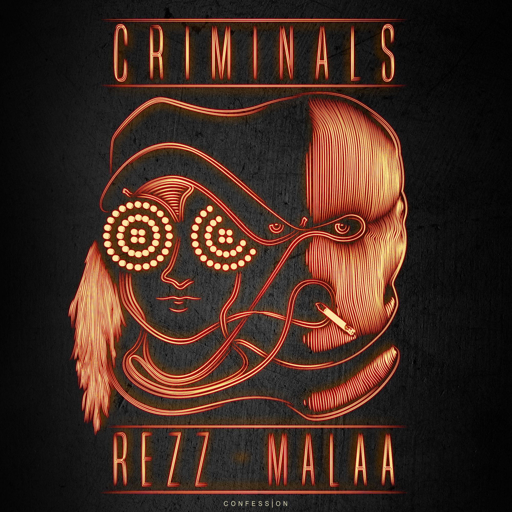 REZZ x MALAA - Criminals