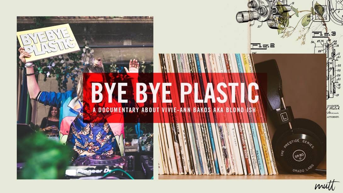 Bye Bye Plastic: A Documentary About BLOND:ISH