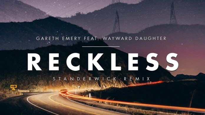 Gareth Emery Reckless (Standerwick Remix) Gareth Emery Reckless (Standerwick Remix)