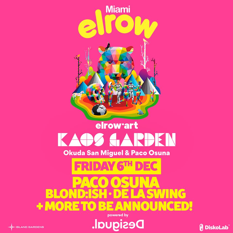 elrow'art KAOS GARDEN Art Basel Miami Lineup