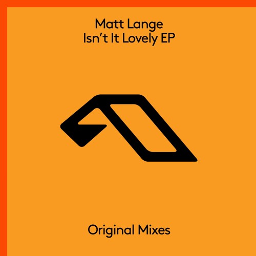 Matt Lange Isnt It Lovely