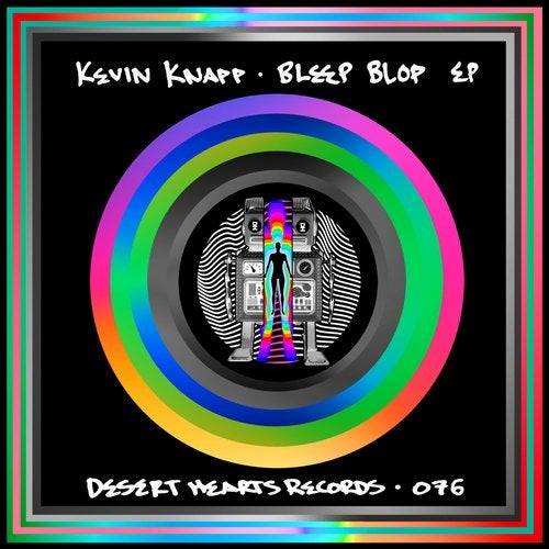 Kevin Knapp - Bleep Blop EP