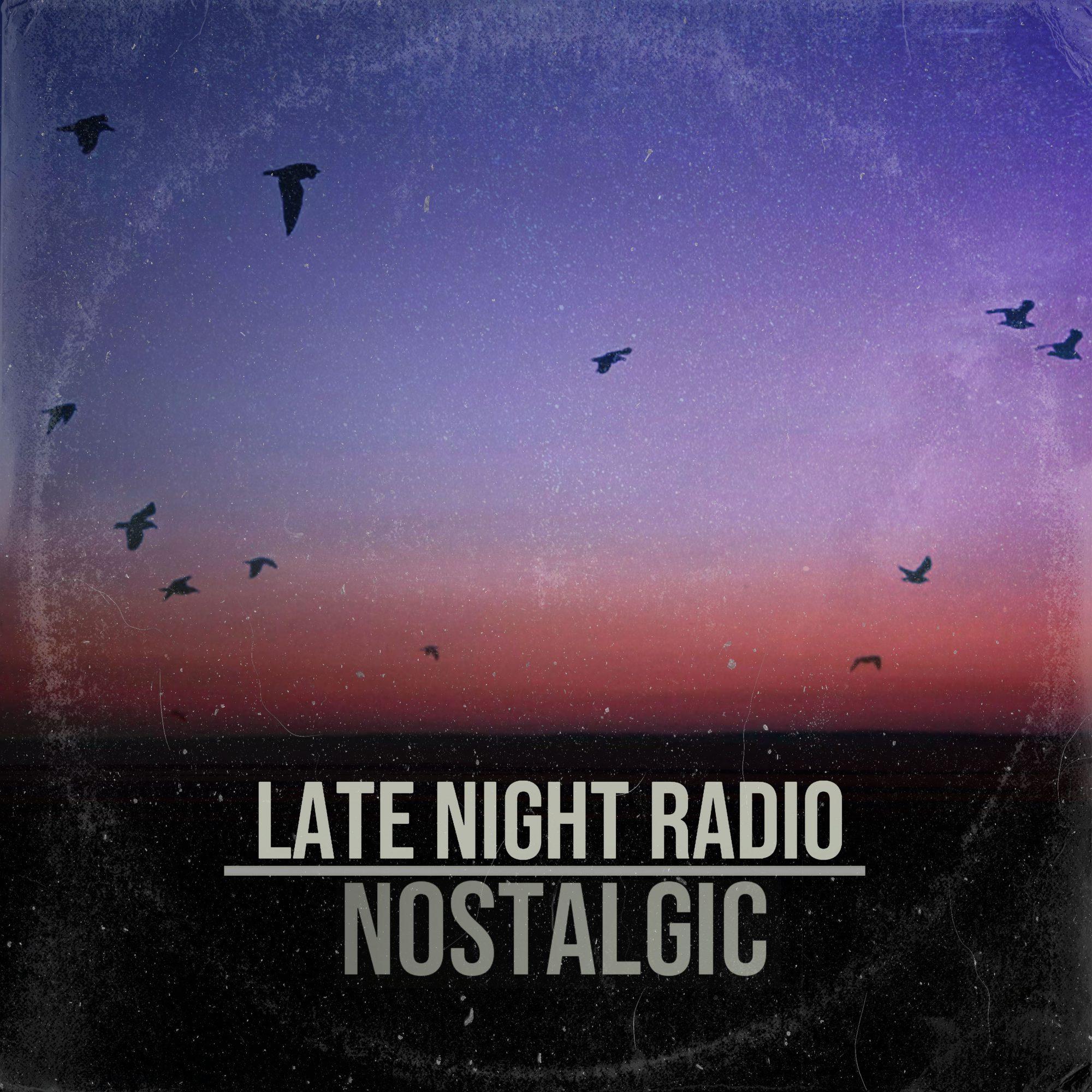 Late Night Radio - Nostalgic - Artwork