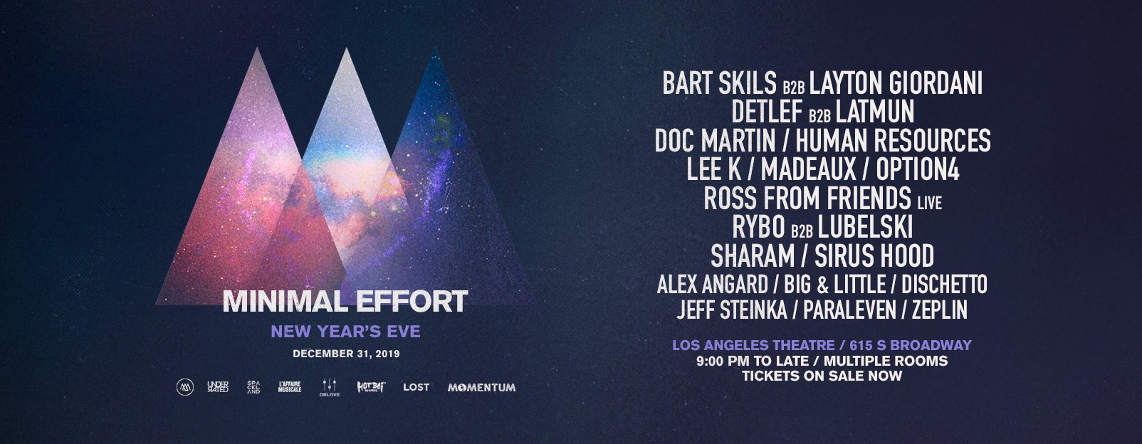 Minimal Effort NYE 2019 Full Lineup