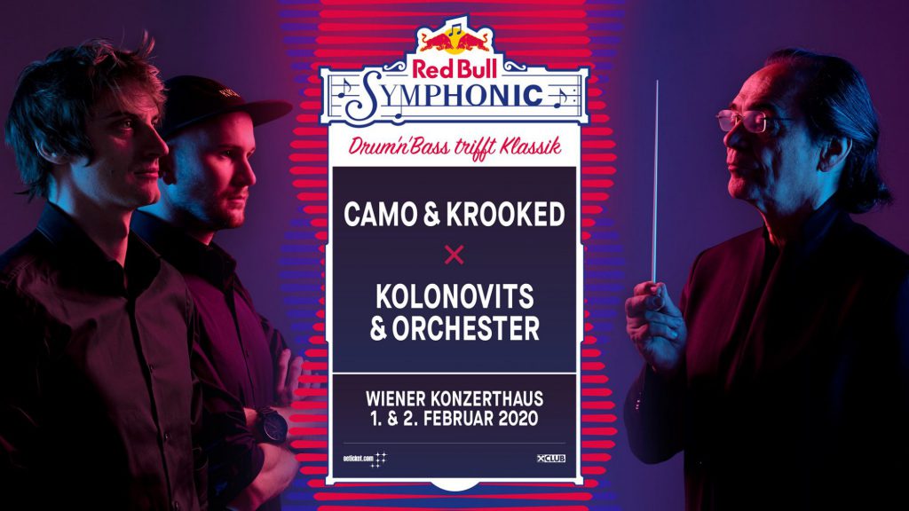 Camo & Krooked with Kolonovits present Drum'n'Bass trifft Klassik