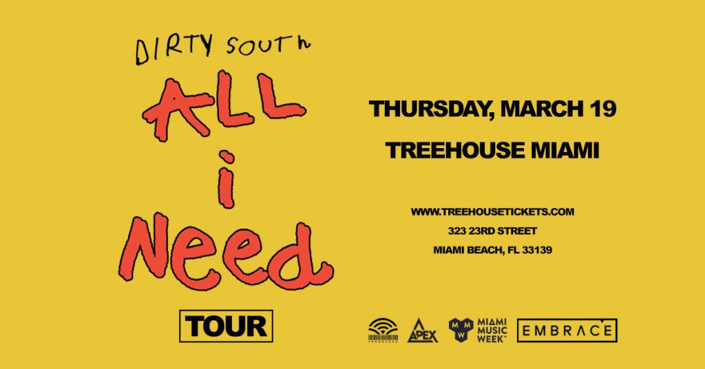 Dirty South, MMW, Treehouse Miami