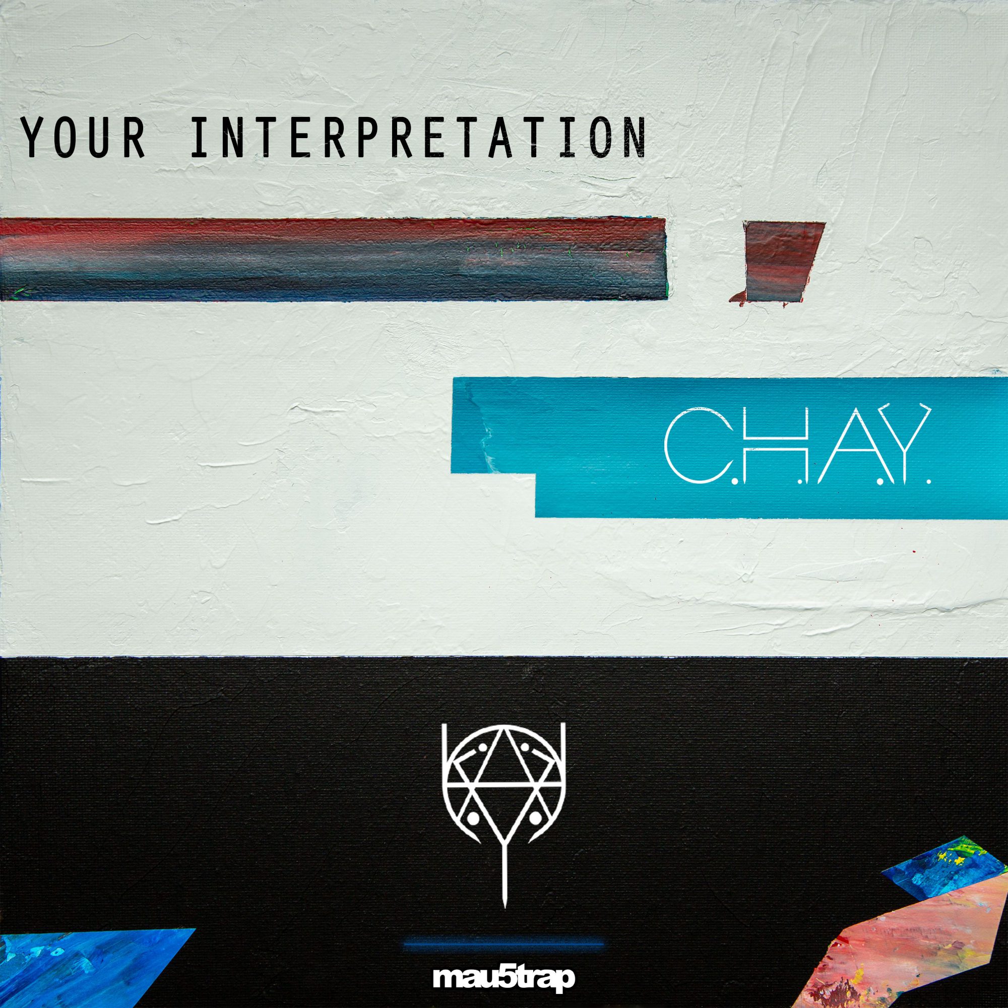 C.H.A.Y. - Your Interpretation EP