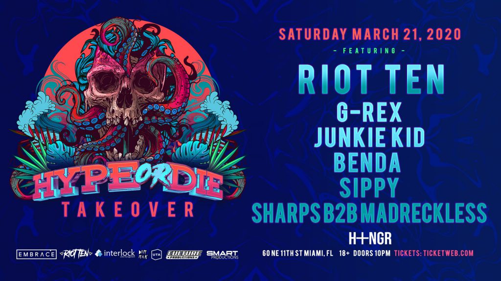 Riot Ten Hype or Die Takeover at The Hangar, Embrace