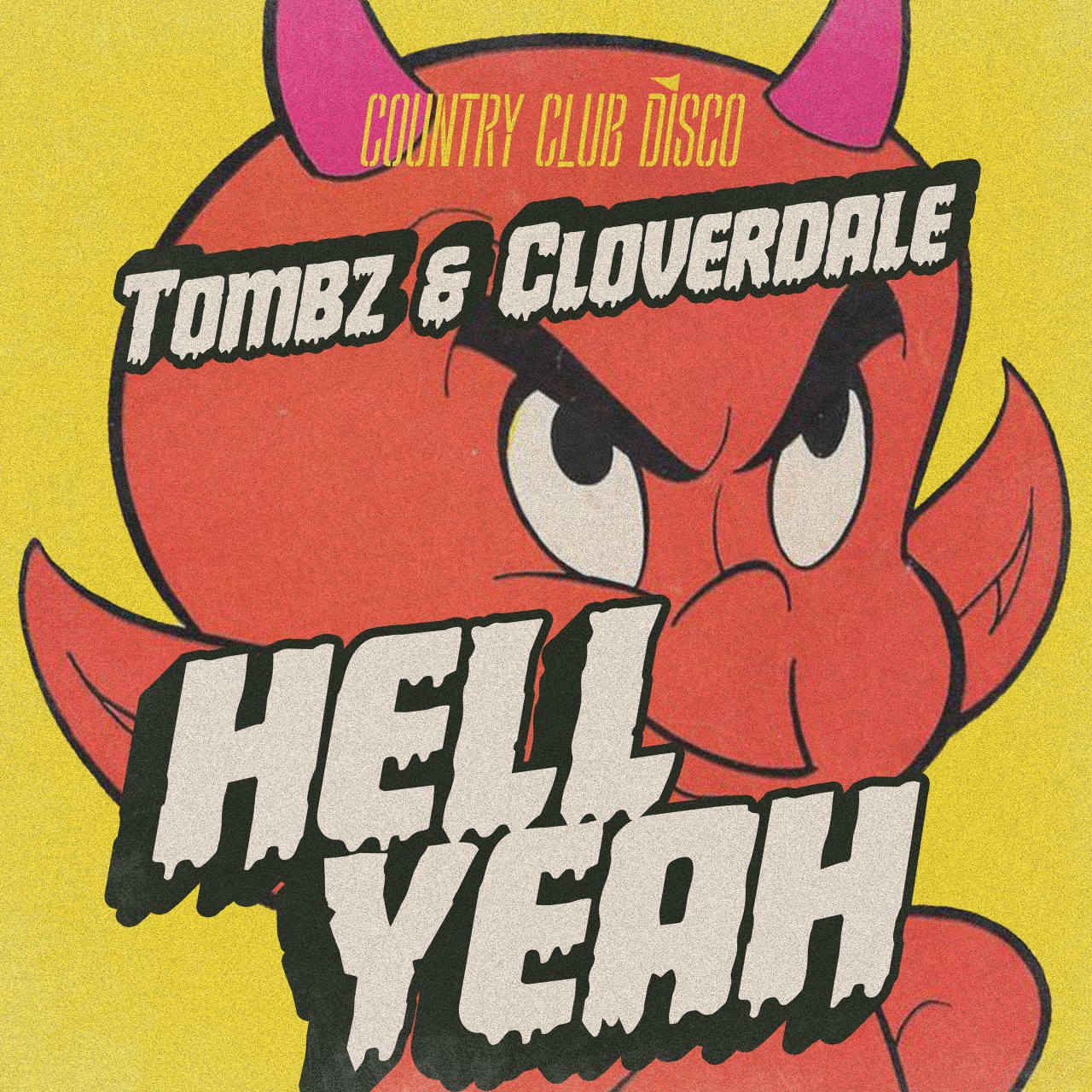 Tombz & Cloverdale - Hell Yeah EP