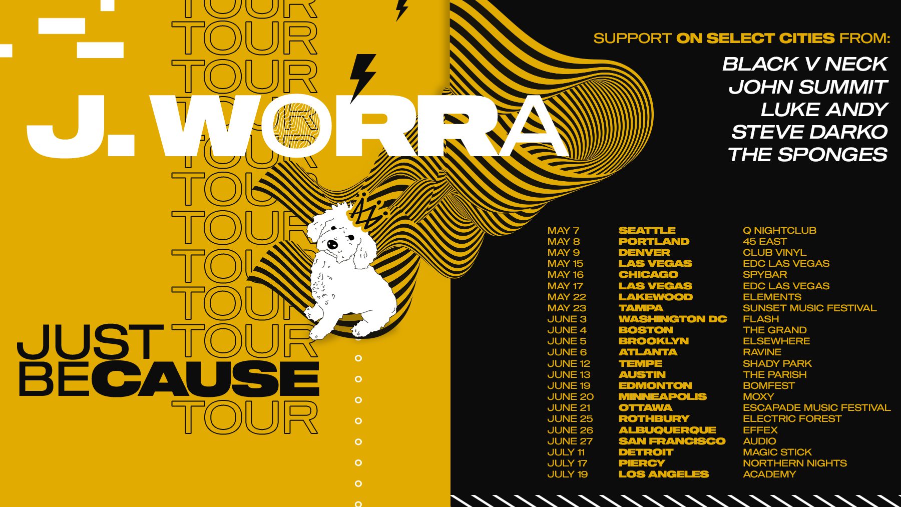 J. Worra Just Because Tour