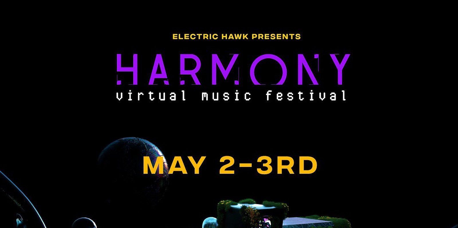 Harmony Virtual Music Festival Weekend 2