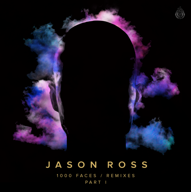 Jason Ross 1000 Faces Remixes