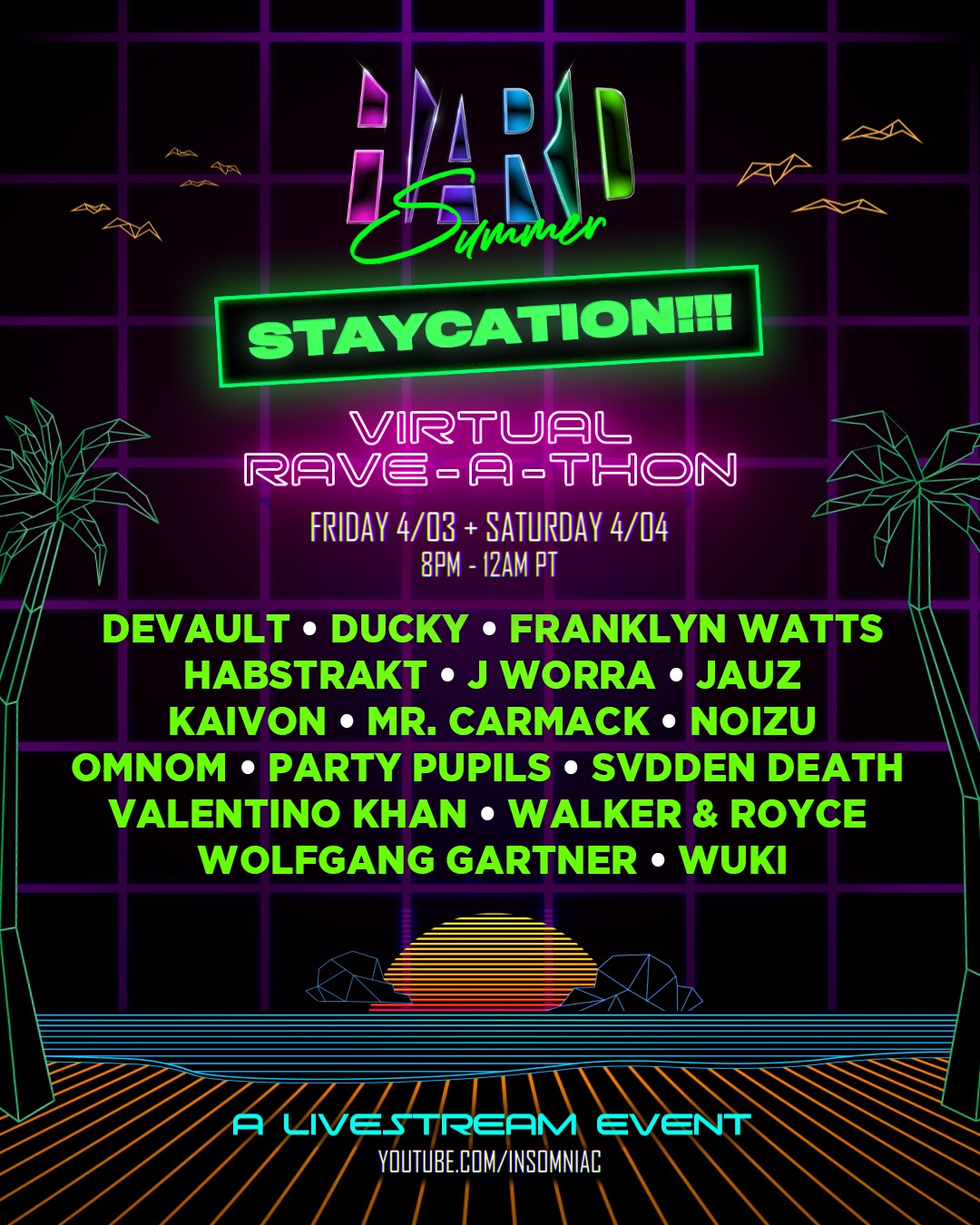 HARD Summer STAYCATION Virtual Rave-A-Thon Lineup