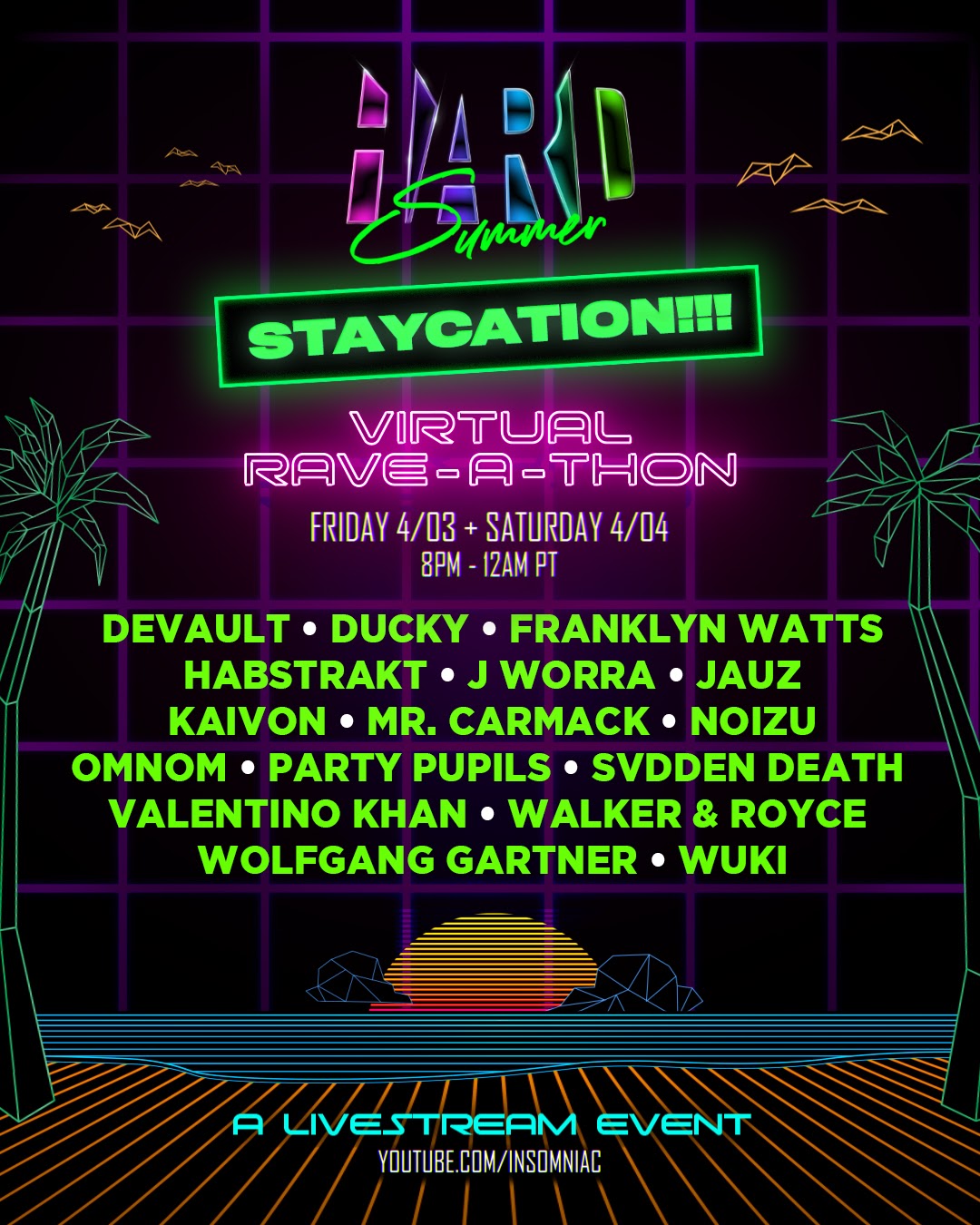 Alineación del HARD Summer STAYCATION Virtual Rave-A-Thon