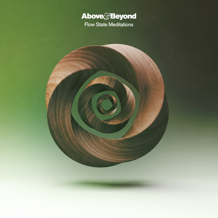 Above & Beyond Flow State Meditations