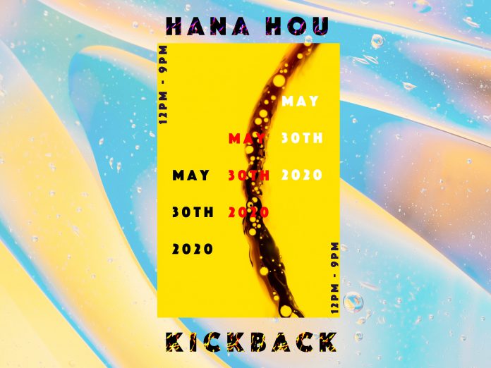 Hana Hou Kickback