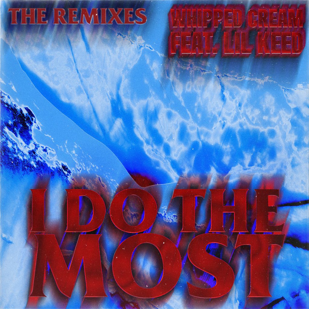 I Do The Most Remixes Artwork