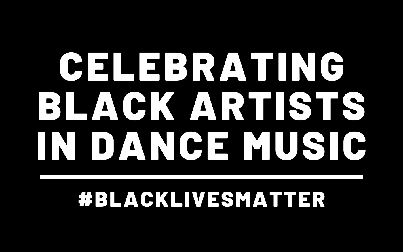Celebrating Black Artists in Dance Music