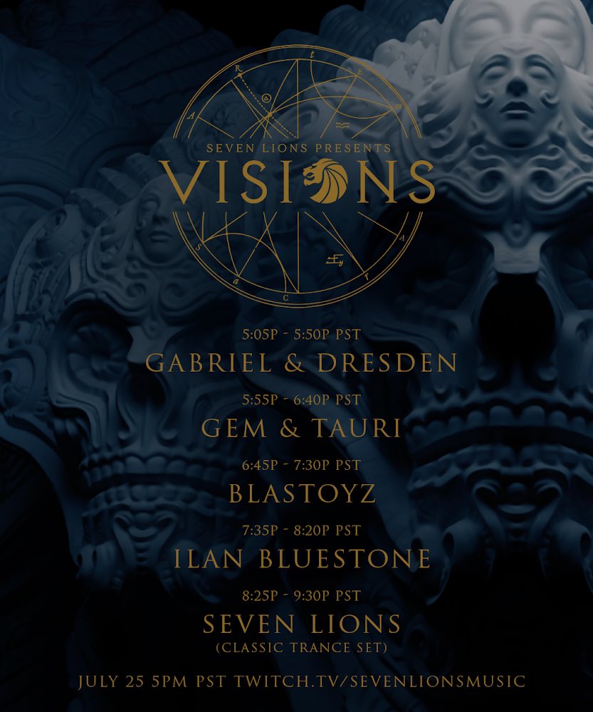 Seven Lions Visions 3 Schedule (Updated)