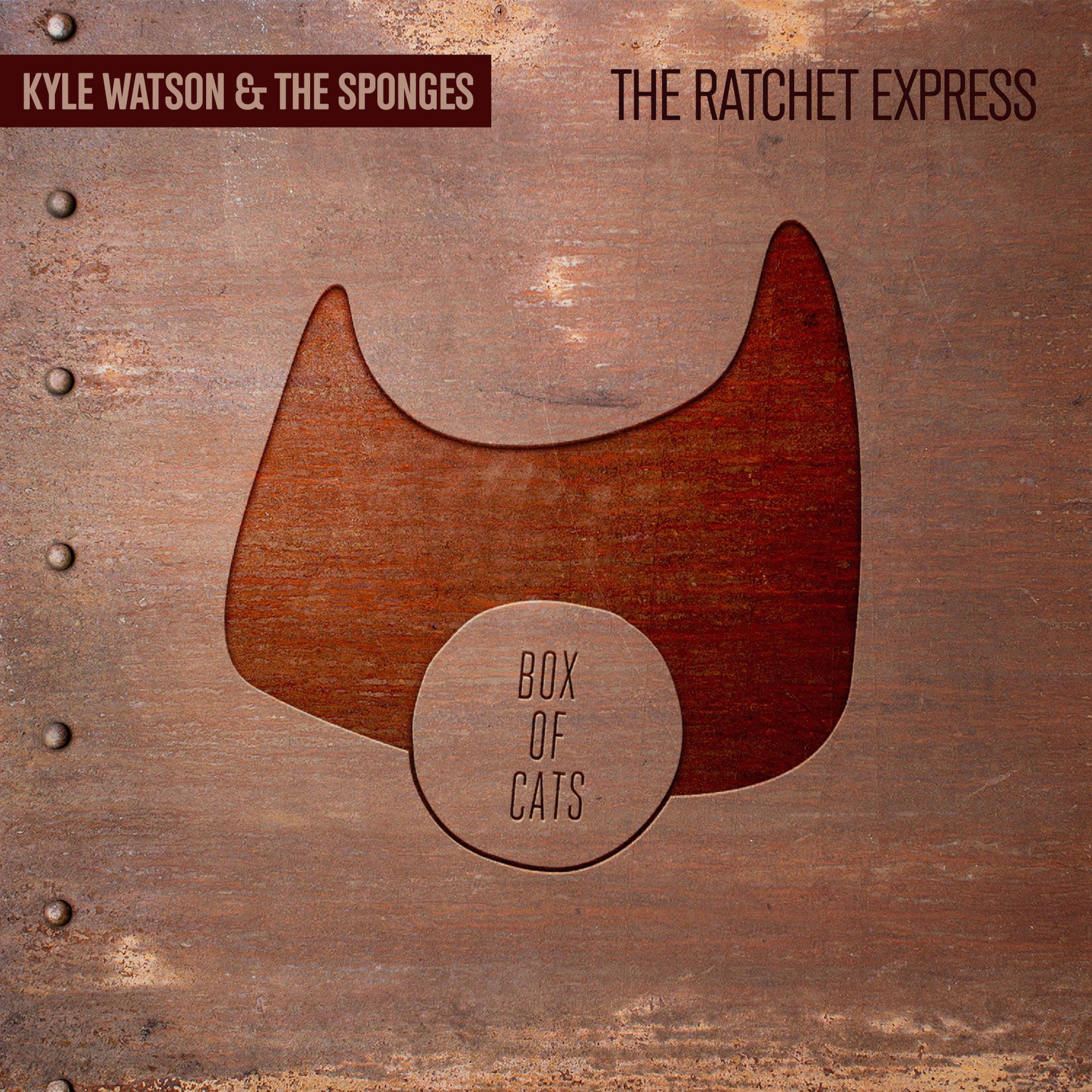 Kyle Watson The Sponges The Ratchet Express