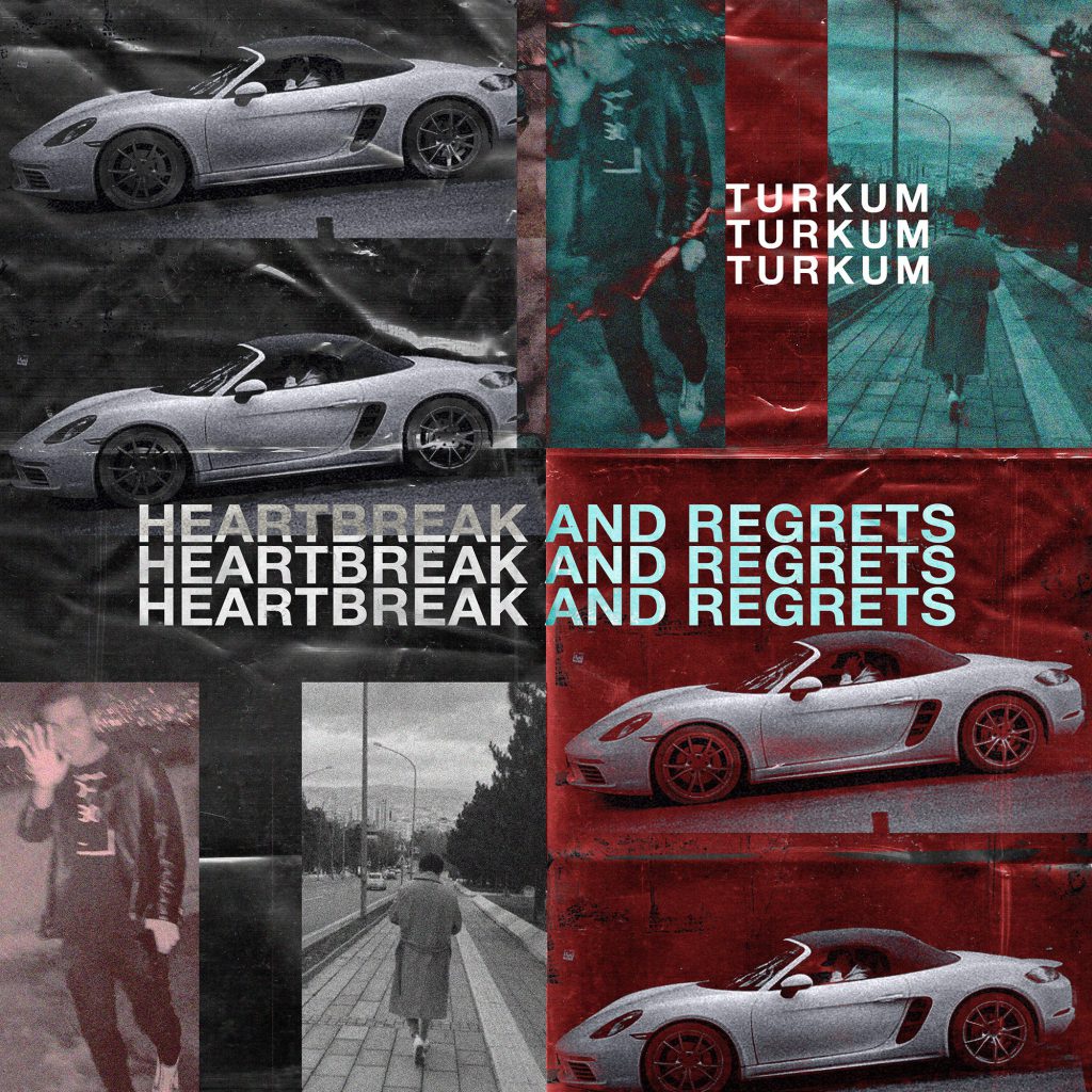 Türküm Heartbreaks & Regrets